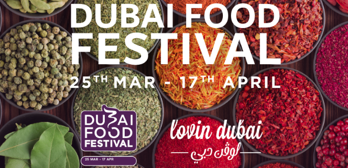 Dubai Food Festival Lovin Dubai